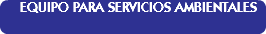  EQUIPO PARA SERVICIOS AMBIENTALES